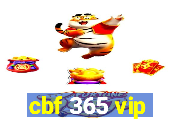 cbf 365 vip